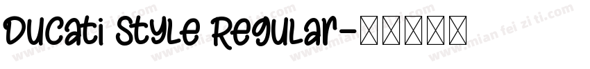 Ducati Style Regular字体转换